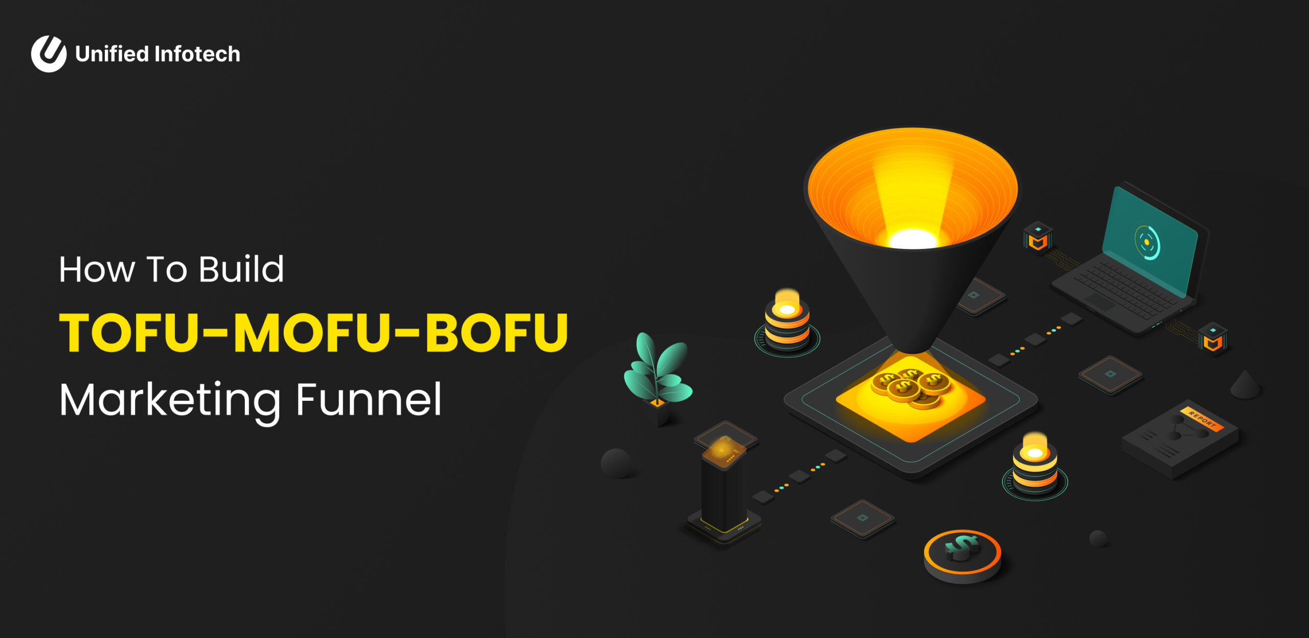 What, Why, and How of the TOFU-MOFU-BOFU Funnel